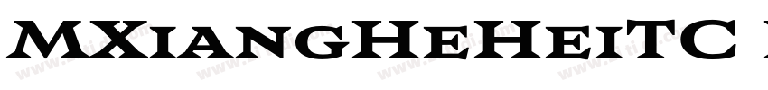 MXiangHeHeiTC Regular字体转换